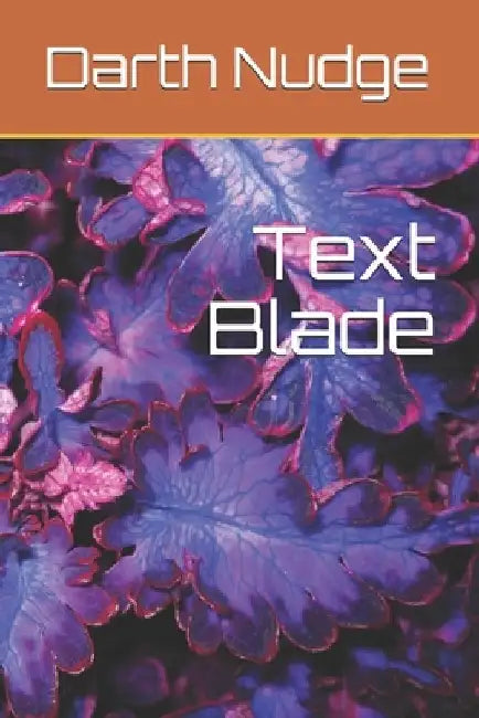 Text Blade by Darth Nudge