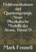 Elektronenbahnen und Quantensprünge, Neue Physikalische Modelle des Atoms, Thema D by Fennell, Mark