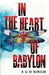 In the Heart of Babylon by S. G. D. Singh