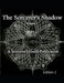 The Sorcerer's Shadow: Volume 1 by The Sorcerer's Guild