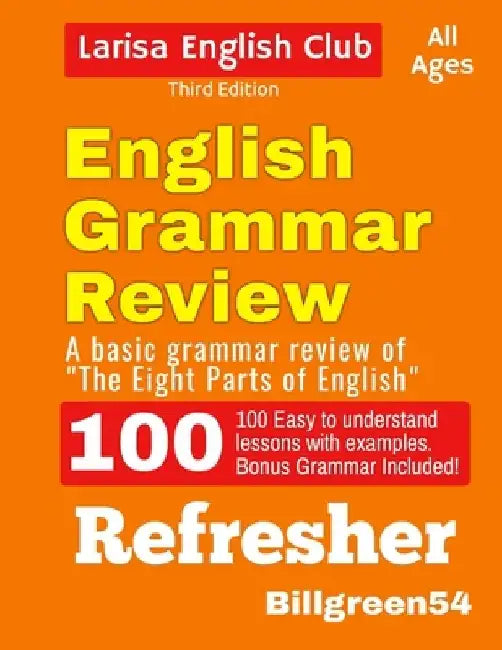 English Grammar Review by Larisa Green