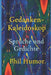 Gedanken-Kaleidoskop - Sprüche und Gedichte by Humor, Phil