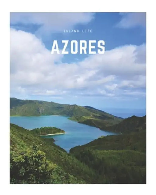 Azores: A Decorative Book Perfect for Coffee Tables, Bookshelves, Interior Design & Home Staging by Decora Book Co
