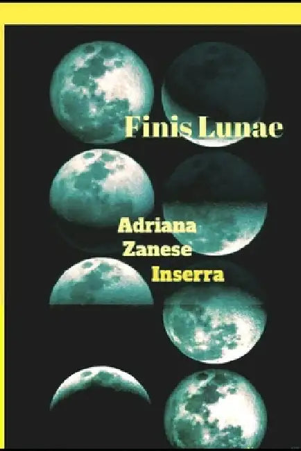 Finis Lunae (2^) by Zanese Inserra, Adriana