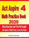 ACT Aspire 4 Math Practice Book 2020: Extra Exercises and Two Full Length ACT Aspire Math Tests to Ace the Exam by Reza Nazari