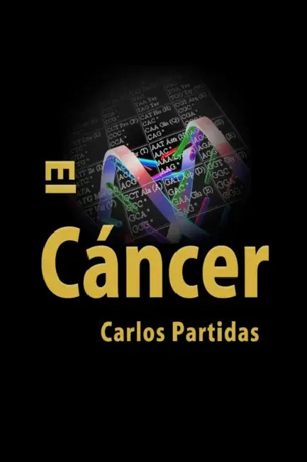 El Cáncer by Carlos L. Partidas