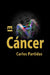 El Cáncer by Carlos L. Partidas