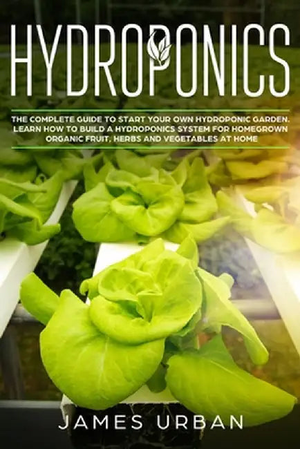 Hydroponics by James Urban, Orion Publishing Group