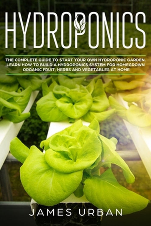 Hydroponics by James Urban, Orion Publishing Group