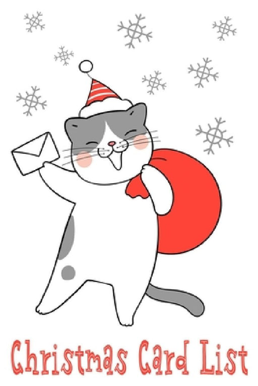 Christmas Card List: Organize and Track Holiday Greetings Sent and Received Cat & Snowflake Theme by Mrs Press