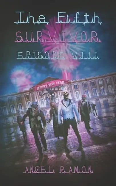 The Fifth Survivor: Episode 8 by Angel Ramon
