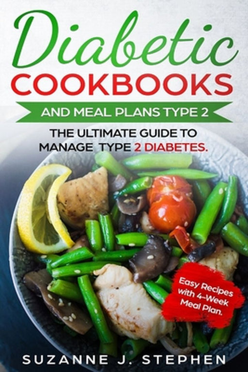 DIABETIC COOKBOOKS & MEAL PLAN by Stephen Suzanne J.