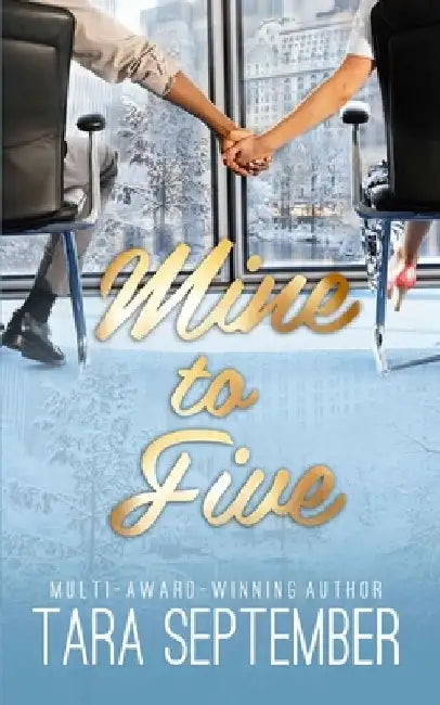 Mine to Five by Tara September