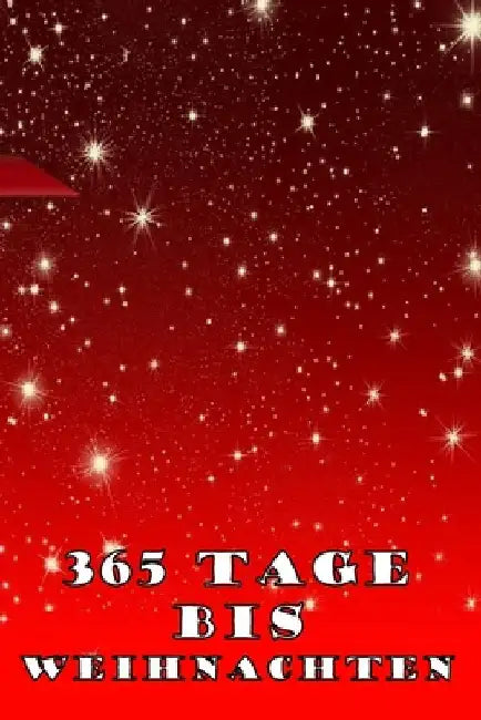 365 Tage bis Weihnachten: 365 Tage Countdown bis Weihnachten - Spaß und Freude - (Lustiges) Weihnachtsgeschenk - Hochglanzcover "Rote Schleife" by Design, Ji-Ja Sa