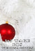 365 Tage bis Weihnachten: 365 Tage Countdown bis Weihnachten - Spaß und Freude - (Lustiges) Weihnachtsgeschenk - Hochglanzcover "Rote Weihnachtskugeln by Design, Ji-Ja Sa