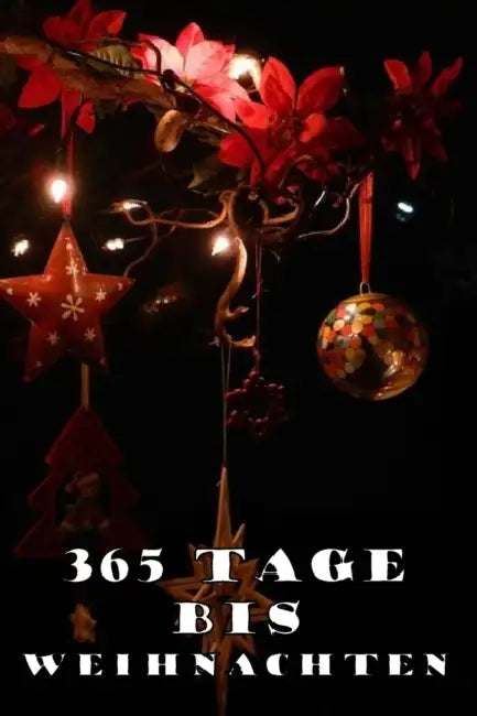 365 Tage bis Weihnachten: 365 Tage Countdown bis Weihnachten - Spaß und Freude - (Lustiges) Weihnachtsgeschenk - Hochglanzcover "Weihnachtsschmuck" by Ji-Ja Sa Design