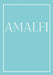 Amalfi: A decorative book for coffee tables, end tables, bookshelves and interior design styling Stack coastline books to add by Contemporary Interior Design