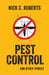 Pest Control and Other Stories by Nick C. Roberts