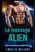 Le message ALIEN by Wilson, Amelia