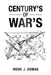 Century's of War's by Irene J. Dumas