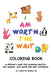 I Am Worth the Wait by Lindsay M. Warren