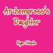 Archempress's Daughter by Ryan Stoute