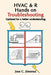 HVAC & R Hands on Troubleshooting: Updated for a better understanding by Jose C. Jimenez