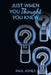 Just When You Thought You Knew by Paul Jones