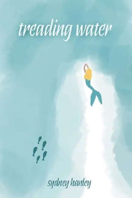Treading Water by Sydney Hanley