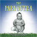 The Papa Sutra by Kuykendall, Richard E.
