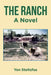 The Ranch by Yon Stoltzfus