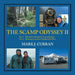The Scamp Odyssey II: Part 1 - The Redwoods and the Coast of Oregon Part 2 - Washington and the Columbia River East by Mark J. Curran
