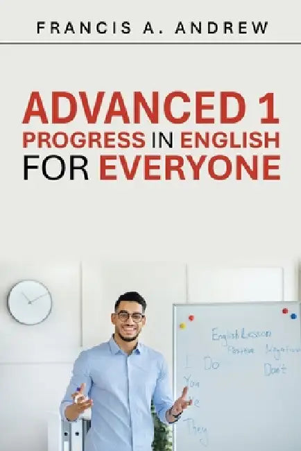 Advanced 1 by Francis A. Andrew