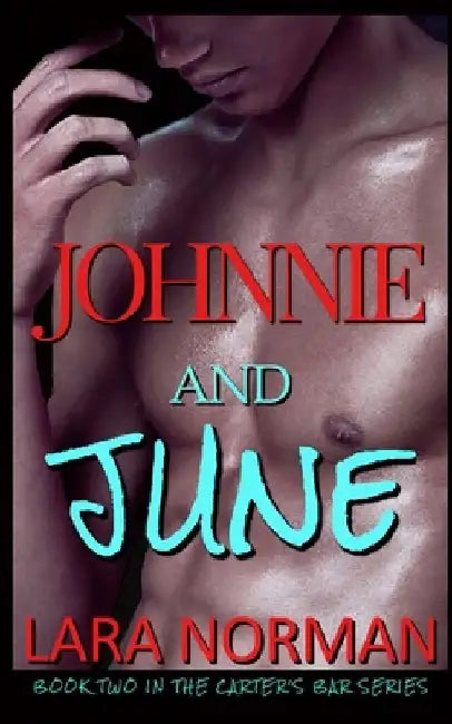 Johnnie And June by Lara Norman