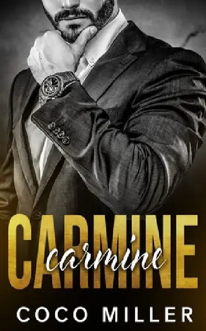 Carmine: A Mafia Romance by Coco Miller