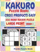 Kakuro Puzzle Books Cross Products Easy - 200 Mind Teasers Puzzle - Large Print - Book 1: Logic Games For Adults - Brain Games Books For Adults - Mind by Panda Puzzle Book