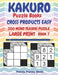Kakuro Puzzle Books Cross Products Easy - 200 Mind Teasers Puzzle - Large Print - Book 7: Logic Games For Adults - Brain Games Books For Adults - Mind by Panda Puzzle Book