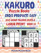 Kakuro Puzzle Books Cross Products Easy - 200 Mind Teasers Puzzle - Large Print - Book 10: Logic Games For Adults - Brain Games Books For Adults - Min by Panda Puzzle Book