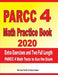 PARCC 4 Math Practice Book 2020: Extra Exercises and Two Full Length PARCC Math Tests to Ace the Exam by Reza Nazari