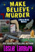 Make Believe Murder by Leslie Langtry