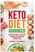 Keto Diet Advanced: Keto Diet Plan to Healthy Eating and Detox for Weight Loss by The Reader Bible