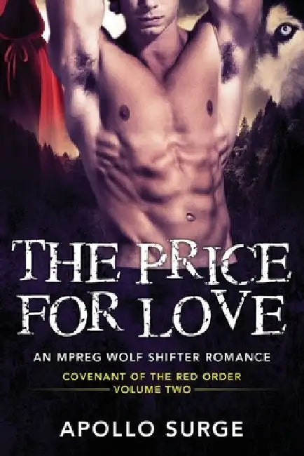The Price for Love: M/M Wolf Shifter Mpreg Paranormal Romance by Apollo Surge