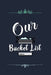 Our Bucket List: Our list of dreams for couples we want to achieve by Voloxx Studio