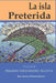 La Isla Preterida: Poesía Editorial Primigenios by Casanova Ealo, Eduardo René