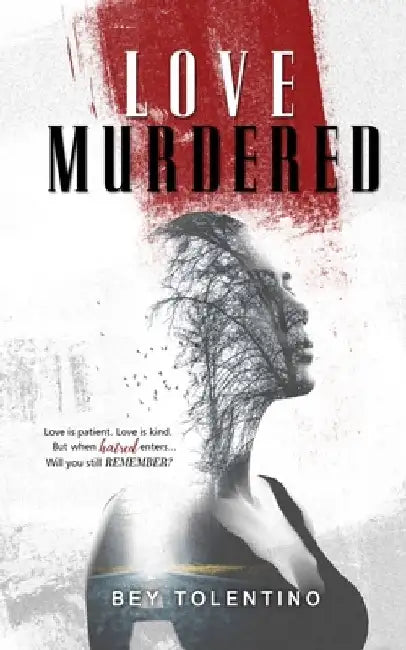 Love Murdered by Bey Tolentino