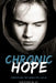Chronic Hope: Parenting the Addicted Child by Kevin Petersen