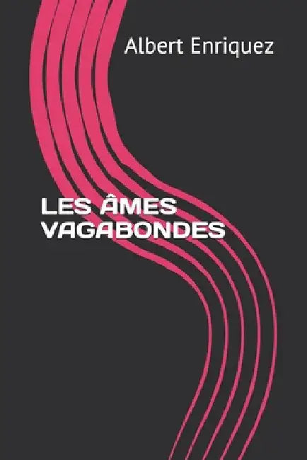 Les Âmes Vagabondes by Enriquez, Albert