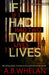 If I Had Two Lives by A. B. Whelan