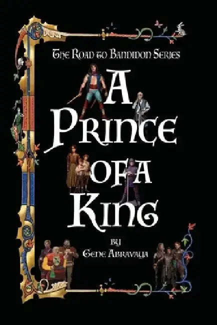 A Prince of a King by Gene Abravaya