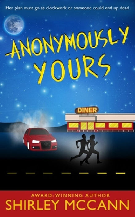 Anonymously Yours by Shirley McCann
